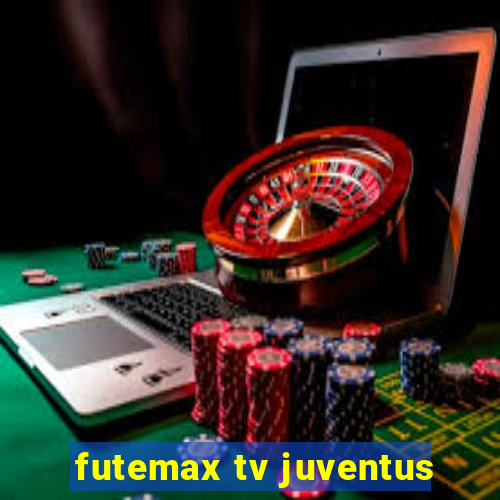 futemax tv juventus